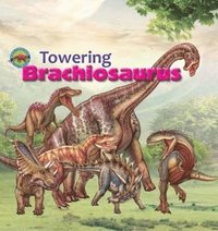bokomslag Towering Brachiosaurus