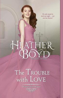 Heather Boyd, Heather, Boyd - Trouble with Love, Häftad