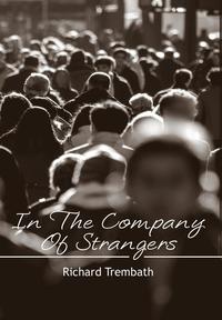bokomslag In The Company of Strangers