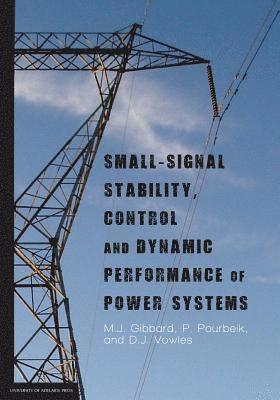 Small-signal stability, control and dynamic performance of power systems 1