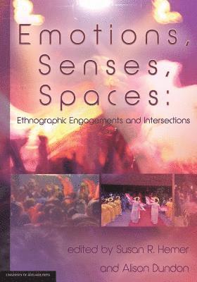 Susan R Hemer, Alison Dundon - Emotions, Senses, Spaces, Häftad