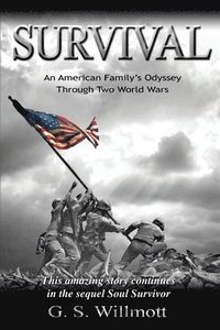 bokomslag Survival: An American Family's Odyssey Through Two World Wars