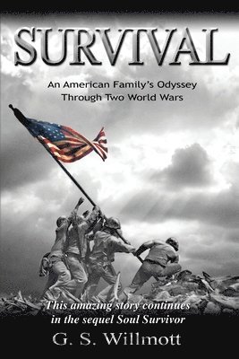 bokomslag Survival: An American Family's Odyssey Through Two World Wars