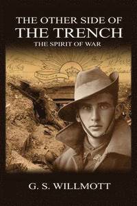 bokomslag The Other Side of the Trench: The Spirit of War