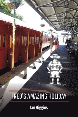 Ian Higgins - Fred's Amazing Holiday, Häftad