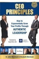bokomslag CEO Principles: How to Exponentially Grow Your Profits Through Authentic Leadership