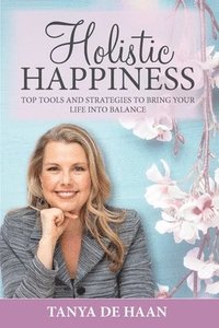 bokomslag Holistic Happiness
