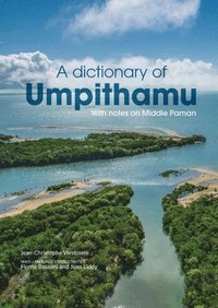 bokomslag A Dictionary of Umpithamu, with notes on Middle Paman