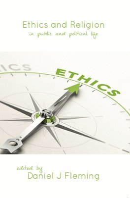 Daniel J Fleming, Daniel Fleming J - Ethics and Religion, Häftad