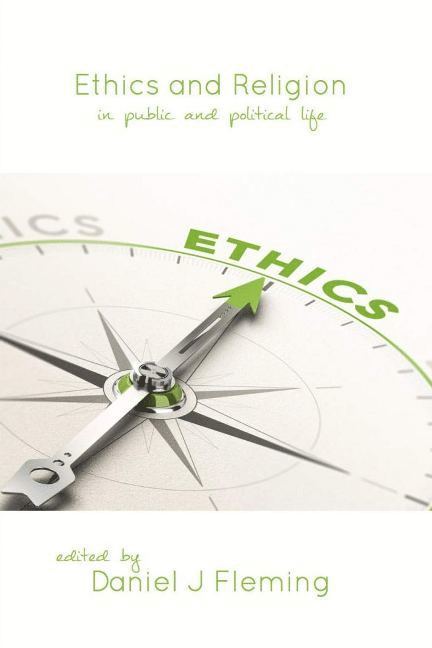 Daniel J. Fleming, Daniel Fleming J, J Fleming, Daniel, Daniel J Fleming - Ethics and Religion, Inbunden