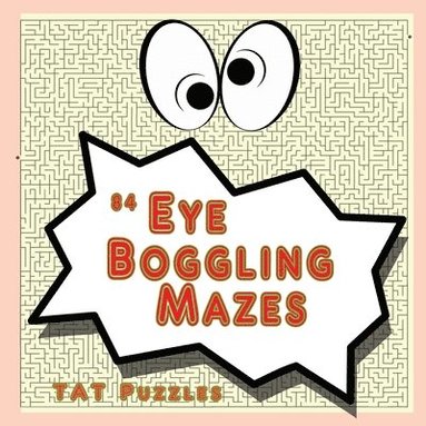 bokomslag 84 Eye Boggling Mazes
