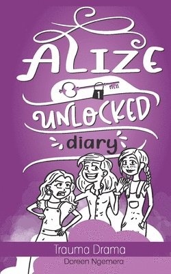 Alize Unlocked Diary 1