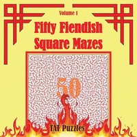 bokomslag Fifty Fiendish Square Mazes