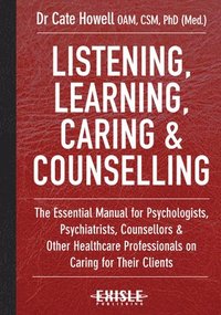 bokomslag Listening, Learning, Caring & Counselling