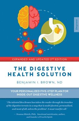 bokomslag The Digestive Health Solution - Expanded & Updated 2nd Edition