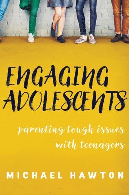 Engaging Adolescents 1