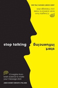 bokomslag Stop Talking, Start Influencing