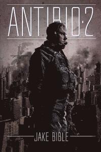 bokomslag AntiBio 2: The Control War