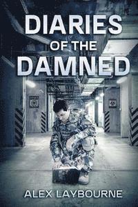 bokomslag Diaries Of The Damned: A Zombie Novel