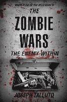 bokomslag The Zombie Wars: The Enemy Within