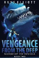 bokomslag Vengeance from the Deep - Book Two: Blood of the Necala