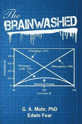 bokomslag The Brainwashed: from consumer zombies, to Islamism and Jihad