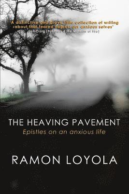 Ramon Loyola - Heaving Pavement, Häftad