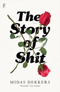 bokomslag The Story Of Shit