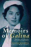 Memoirs of Galina 1