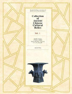Collection of Ancient Chinese Cultural Relics Voume l 1