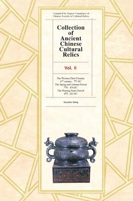 bokomslag Collection of Ancient Chinese Cultural Relics Vol II