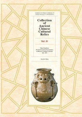bokomslag Collection of Ancient Chinese Cultural Relics Volume 4