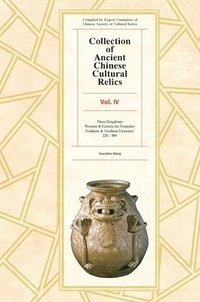 bokomslag Collection of Ancient Chinese Cultural Relics Volume 4