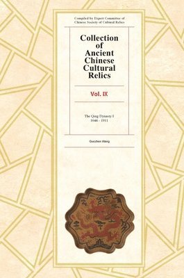 bokomslag Collection of Ancient Chinese Cultural Relics Volume 9