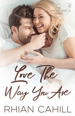 Love The Way You Are 1