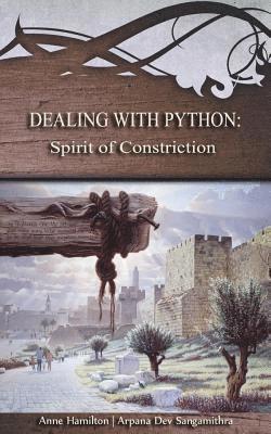 bokomslag Dealing with Python: Spirit of Constriction: Strategies for the Threshold #1