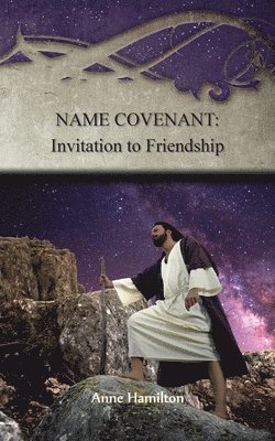 Anne Hamilton - Name Covenant, Häftad