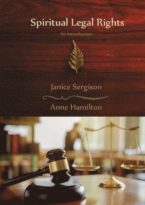 Janice Sergison, Anne Hamilton - Spiritual Legal Rights, Häftad
