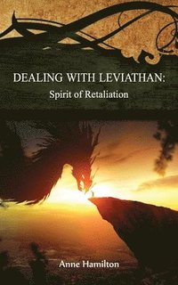 bokomslag Dealing with Leviathan: Spirit of Retaliation: Strategies for the Threshold #5