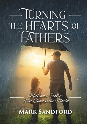 Turning the Hearts of Fathers 1