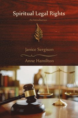 Janice Sergison, Anne Hamilton - Spiritual Legal Rights, Inbunden