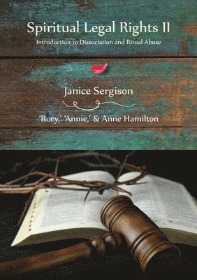 Janice Sergison, Anne Hamilton, 'Rory' 'Annie' - Spiritual Legal Rights II, Häftad
