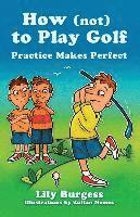 Lily Burgess - How (not) to Play Golf, Häftad