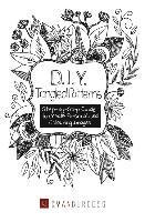 Dyan Burgess - D. I. Y. Tangled Patterns: Step-by-Step Guide to Create Personalised Colouring Images, Häftad