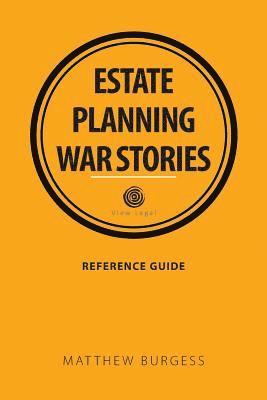 bokomslag Estate planning war stories