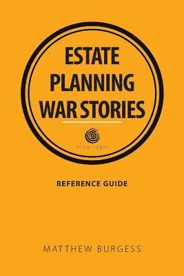 bokomslag Estate planning war stories