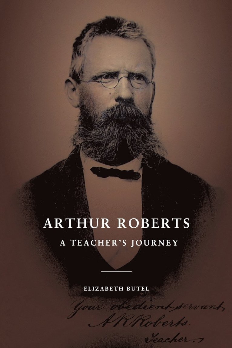 Arthur Roberts: A Teacher's Journey