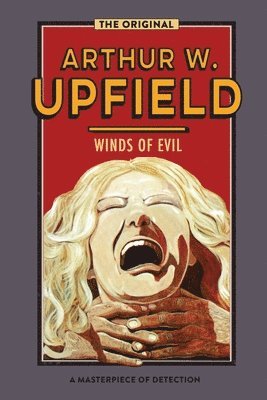 Arthur W. Upfield - Winds of Evil, Häftad. Tillgänglighet: Lägg i varukorg