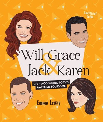Emma Lewis - Will & Grace & Jack & Karen, Inbunden