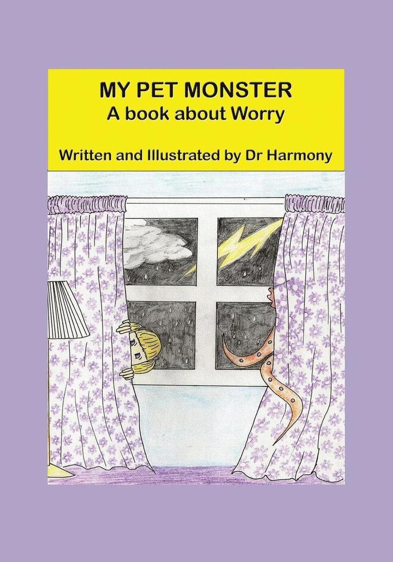 My Pet Monster- A book about Worry 1
